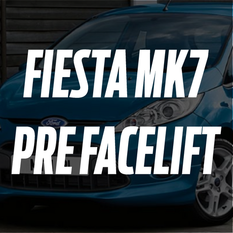 FIESTA MK7 PRE FACELIFT