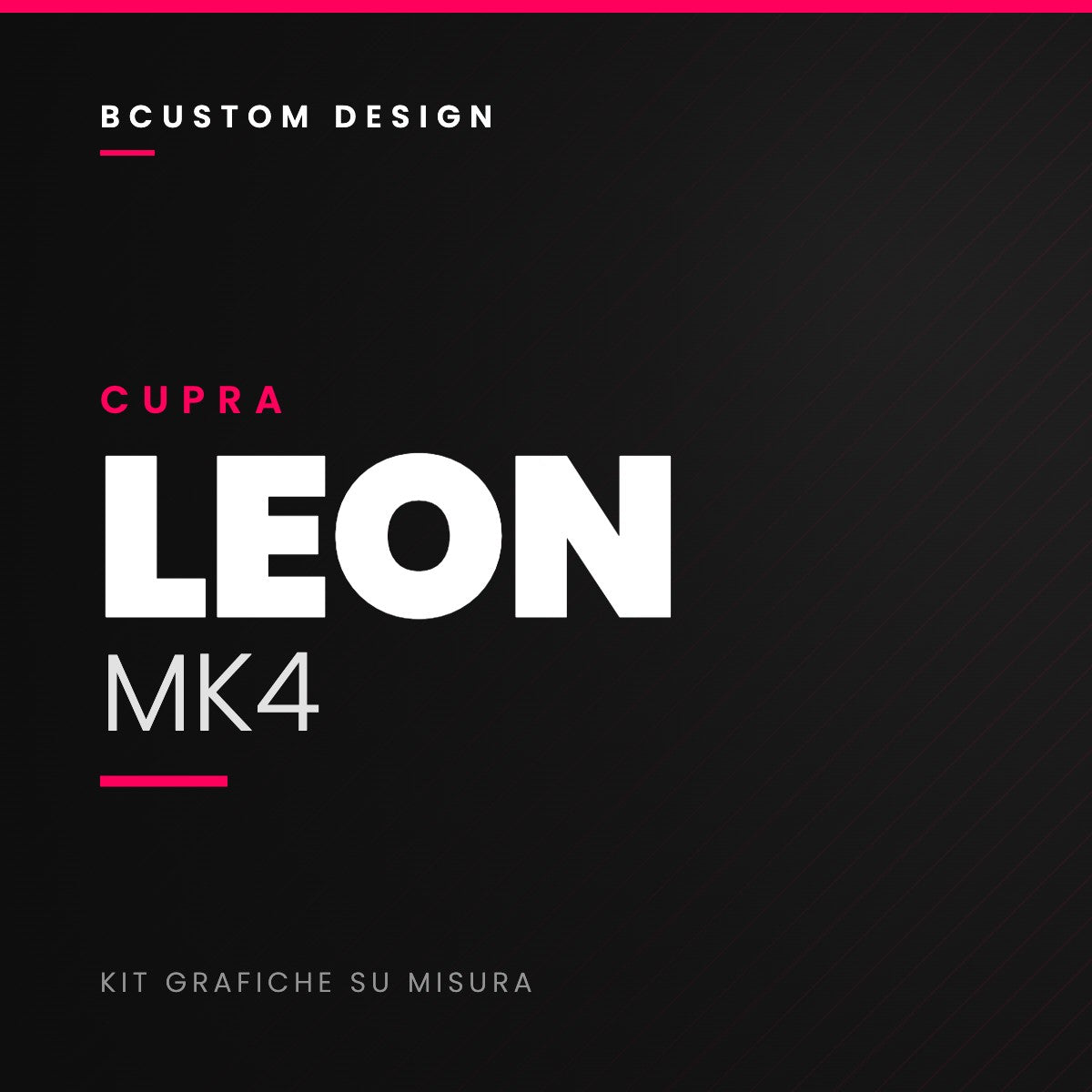 Kit grafiche Bcustom Cupra Leon MK4