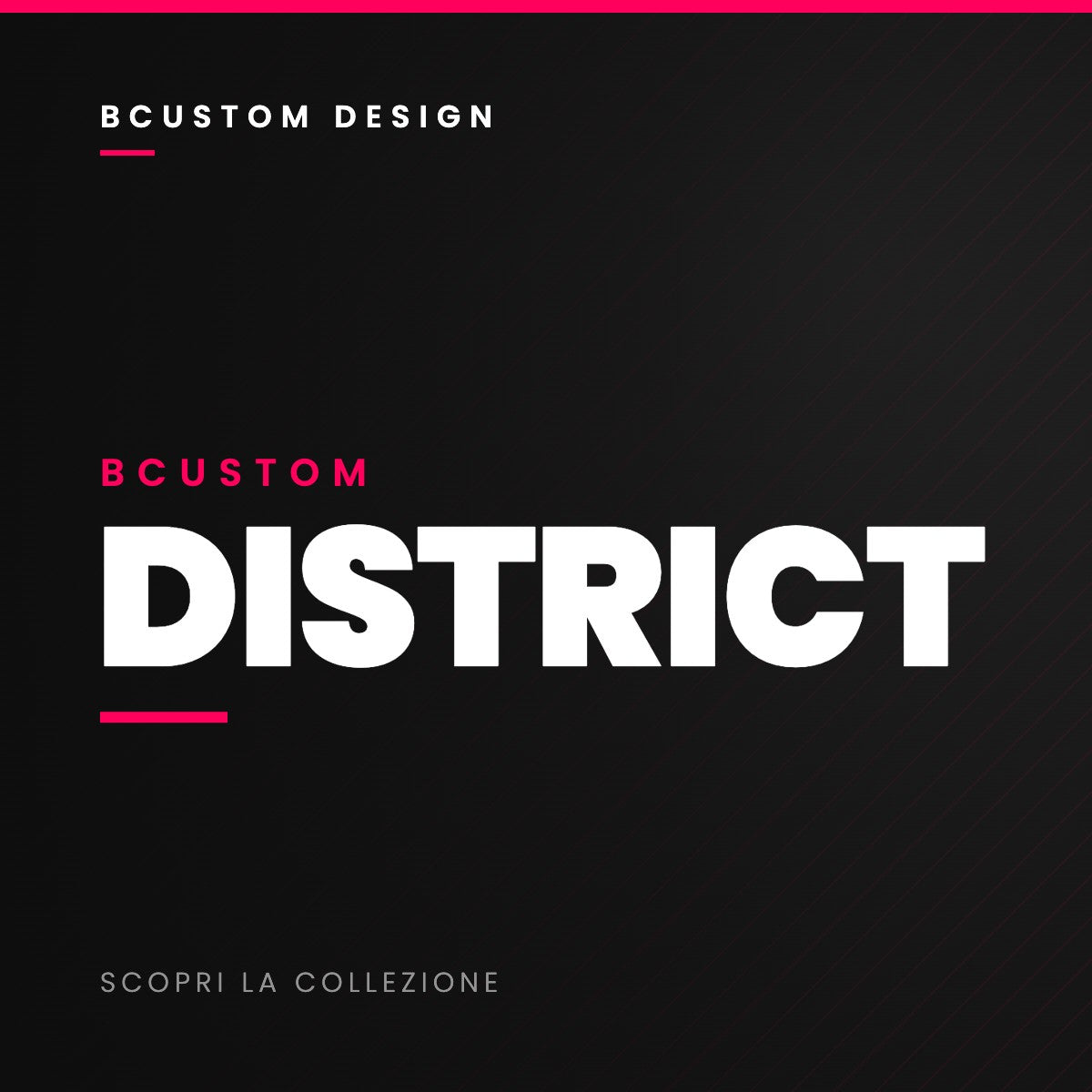 Bcustom District